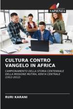 Cultura Contro Vangelo in Africa af Ruri Karani