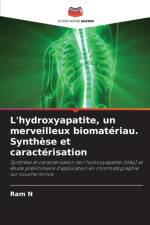 L'hydroxyapatite, un merveilleux biomateriau. Synthese et caracterisation af Ram N