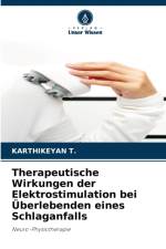 Therapeutische Wirkungen der Elektrostimulation bei UEberlebenden eines Schlaganfalls af Karthikeyan T