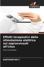Effetti terapeutici della stimolazione elettrica sui sopravvissuti all'ictus af Karthikeyan T