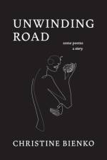 Unwinding Road af Christine Bienko