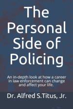 The Personal Side of Policing af Alfred S Titus