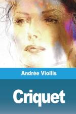 Criquet af Andrée Viollis