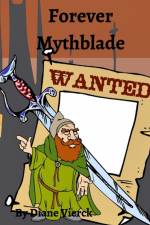 Forever Mythblade af Diane Vierck