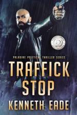 Traffick Stop af Kenneth Eade