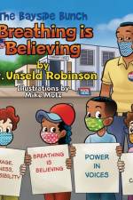 Bayside Bunch Breathing is Believing af Unseld Robinson