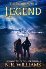 Beginning of a Legend, A Chronicles of Gil-Lael Novella af Nancy Williams