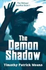 The Demon Shadow af Timothy Patrick Means