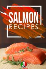 Salmon Recipes af Chef Leonardo