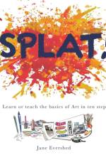 Splat! af Jane Evershed