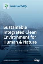 Sustainable Integrated Clean Environment for Human & Nature