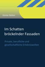 Im Schatten broeckelnder Fassaden af Gunter Bolten