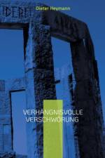 Verhangnisvolle Verschwoerung af Dieter Heymann