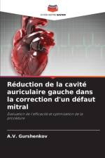 Reduction de la cavite auriculaire gauche dans la correction d'un defaut mitral af A V Gurshenkov
