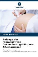 Belange der reproduktiven Gesundheit af Zoltan Kozinszky