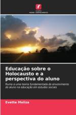 Educacao sobre o Holocausto e a perspectiva do aluno af Evette Meliza