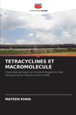 Tetracyclines Et Macromolecule af Mateen Khan