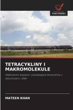 Tetracykliny I Makromolekule af Mateen Khan