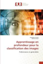 Apprentissage en profondeur pour la classification des images af Alaeddine Hmidi