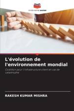 L'evolution de l'environnement mondial af Rakesh Kumar Mishra