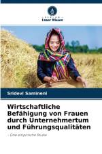 Wirtschaftliche Befahigung von Frauen durch Unternehmertum und Fuhrungsqualitaten af Sridevi Samineni