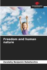 Freedom and human nature af Zaralahy Benjamin Rabehevitra