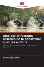 Ampleur et facteurs associes de la denutrition chez les enfants af Haimanot Teferi