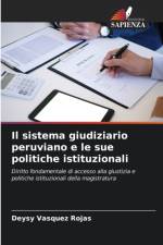 sistema giudiziario peruviano e le sue politiche istituzionali af Deysy Vasquez Rojas