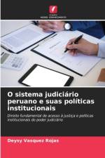 O sistema judiciario peruano e suas politicas institucionais af Deysy Vasquez Rojas