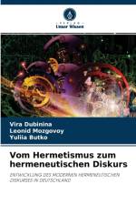 Vom Hermetismus zum hermeneutischen Diskurs af Vira Dubinina