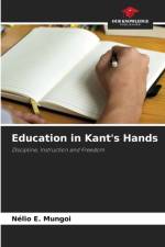 Education in Kant's Hands af Nelio E Mungoi