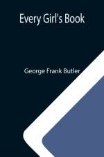 Every Girl's Book af George Frank Butler