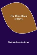 Dixie Book of Days af Matthew Page Andrews