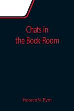 Chats in the Book-Room af Horace N Pym