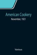 American Cookery; November, 1921 af Various