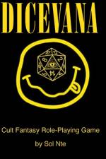DICEVANA Cult Fantasy Role-Playing Game af Sol Nte