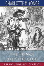 The Prince and the Page (Esprios Classics) af Charlotte M Yonge