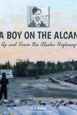 Boy on the Alcan af R L Byskal