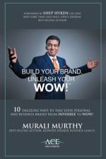 Build Your Brand, Unleash Your WOW! af Murali Murthy