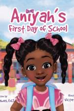Aniyah's First Day of School af Raven Hawes
