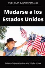 Mudarse a los Estados Unidos af Davide Calda