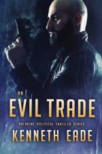 Evil Trade af Kenneth Eade