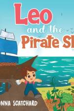 Leo and the Pirate Ship af Donna Scatchard