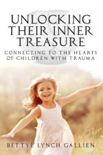 Unlocking Their Inner Treasure af Bettye Lynch Gallien