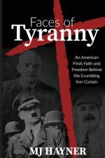 Faces of Tyranny af Mj Hayner