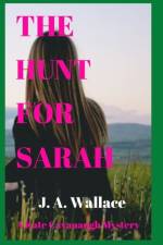 Hunt For Sarah af J a Wallace