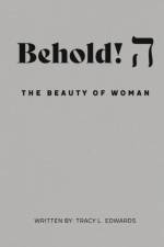 Behold! The Beauty of Woman. af Tracy Edwards