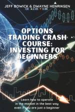 Options Trading Crash Course - Investing for Beginners af Jeff Bowick