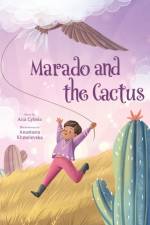 Marado and the Cactus af Ana Cybela