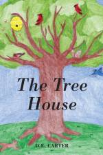 Tree House af D E Carter